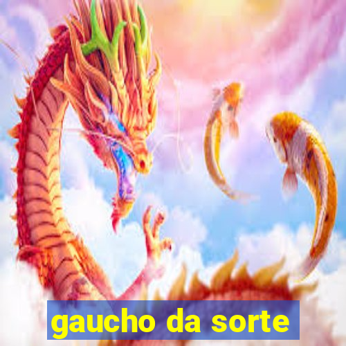 gaucho da sorte